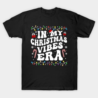 In My Christmas Vibes Era T-Shirt